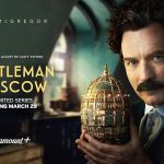 (تصاویر) نقد سریال A Gentleman in Moscow