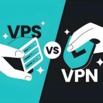 تفاوت VPN و VPS چیست؟ | 5 تفاوت مهم که باید بدانید!